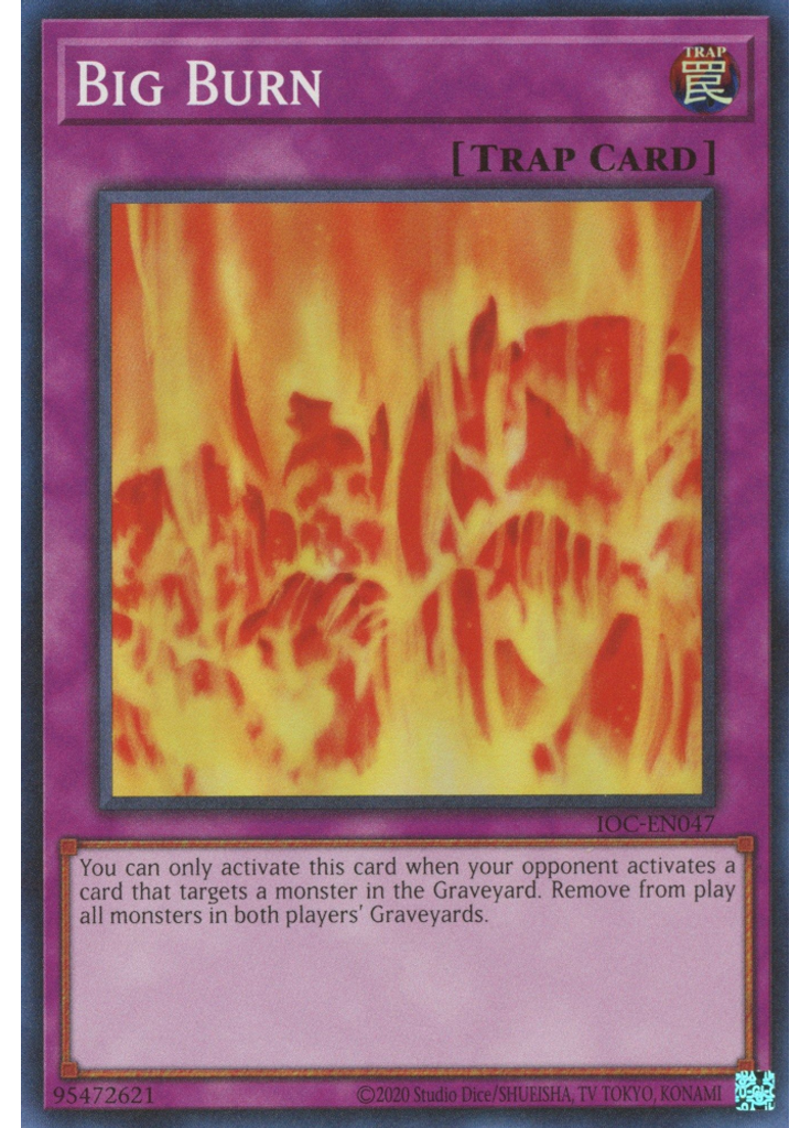 Big Burn (Super Rare Unlimited 25th Anniversary Edition)