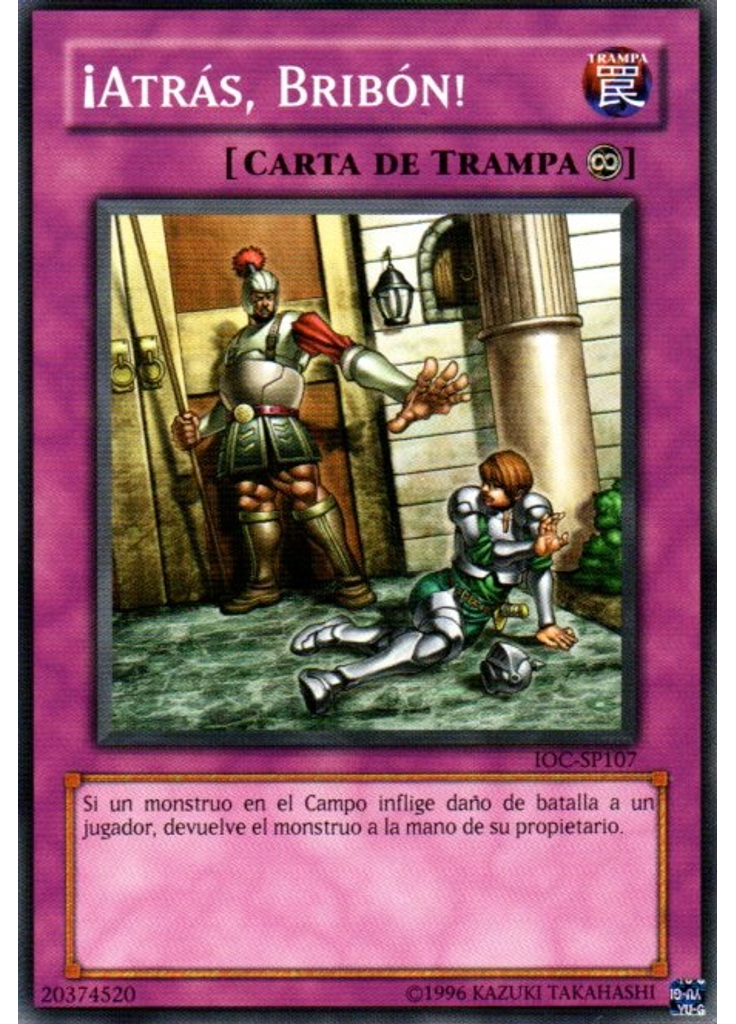 ¡Atrás, Bribón!