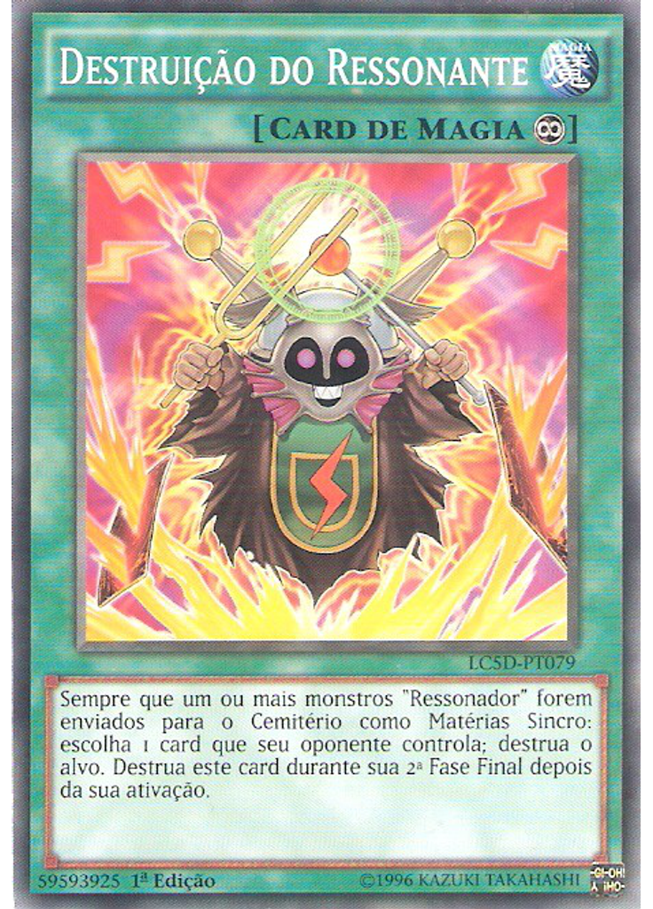 Destruição do Ressonante