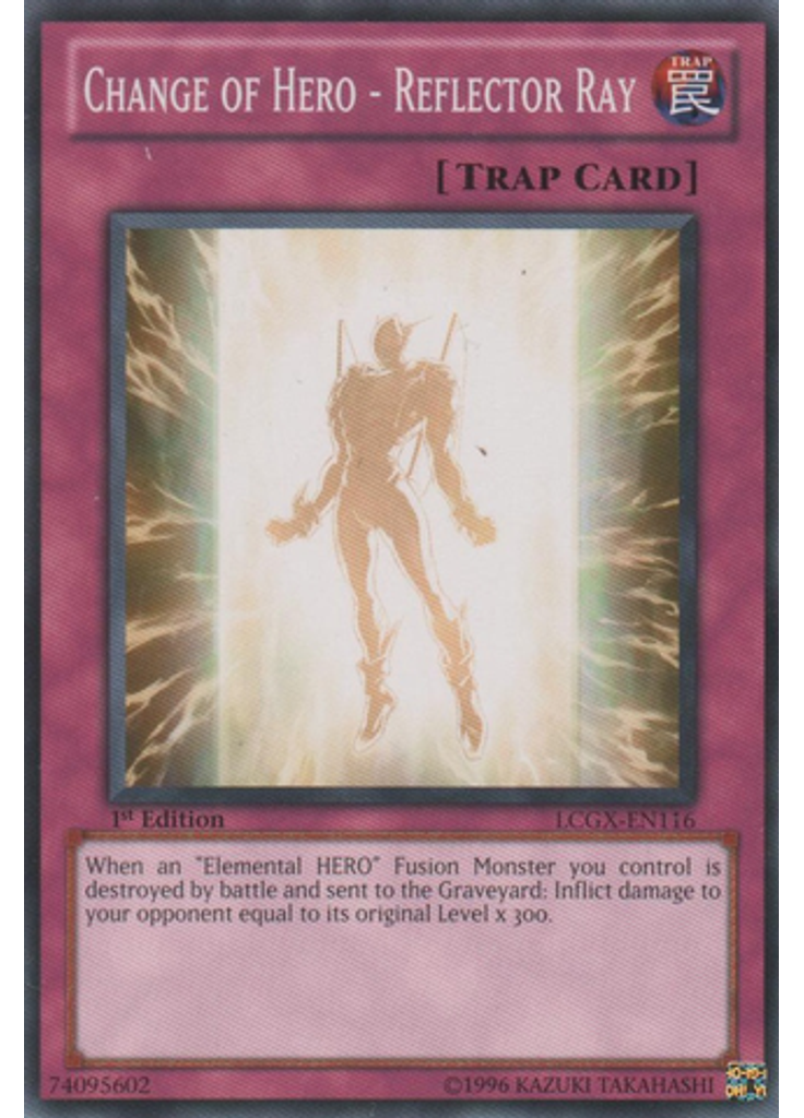 Change of Hero - Reflector Ray