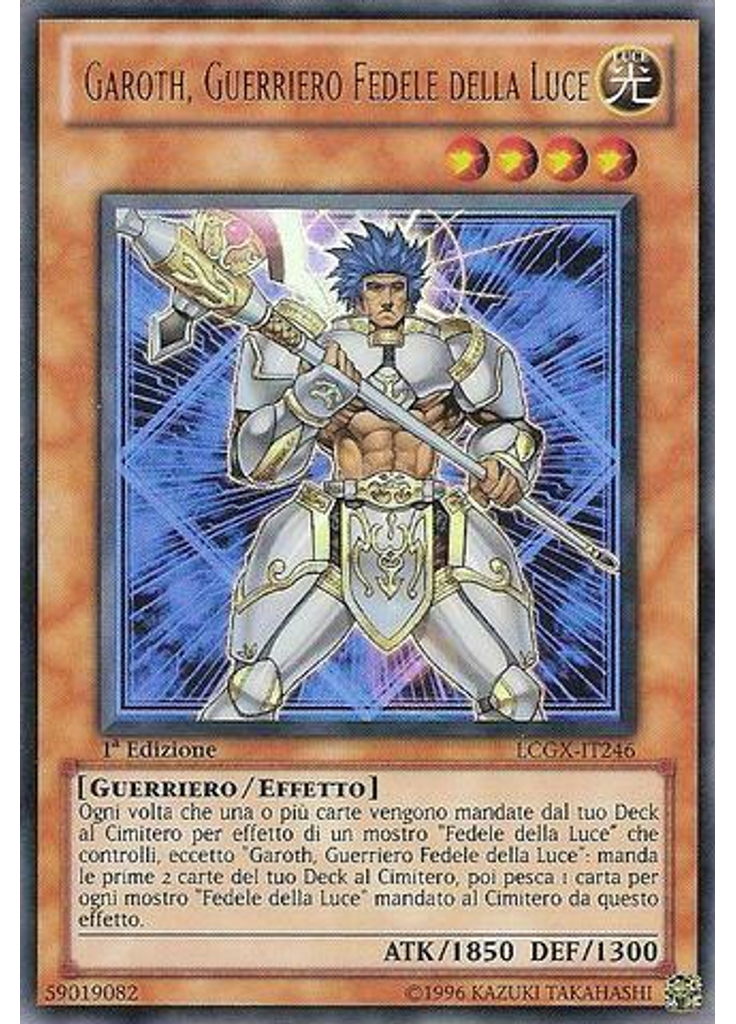Garoth, Guerriero Fedele della Luce