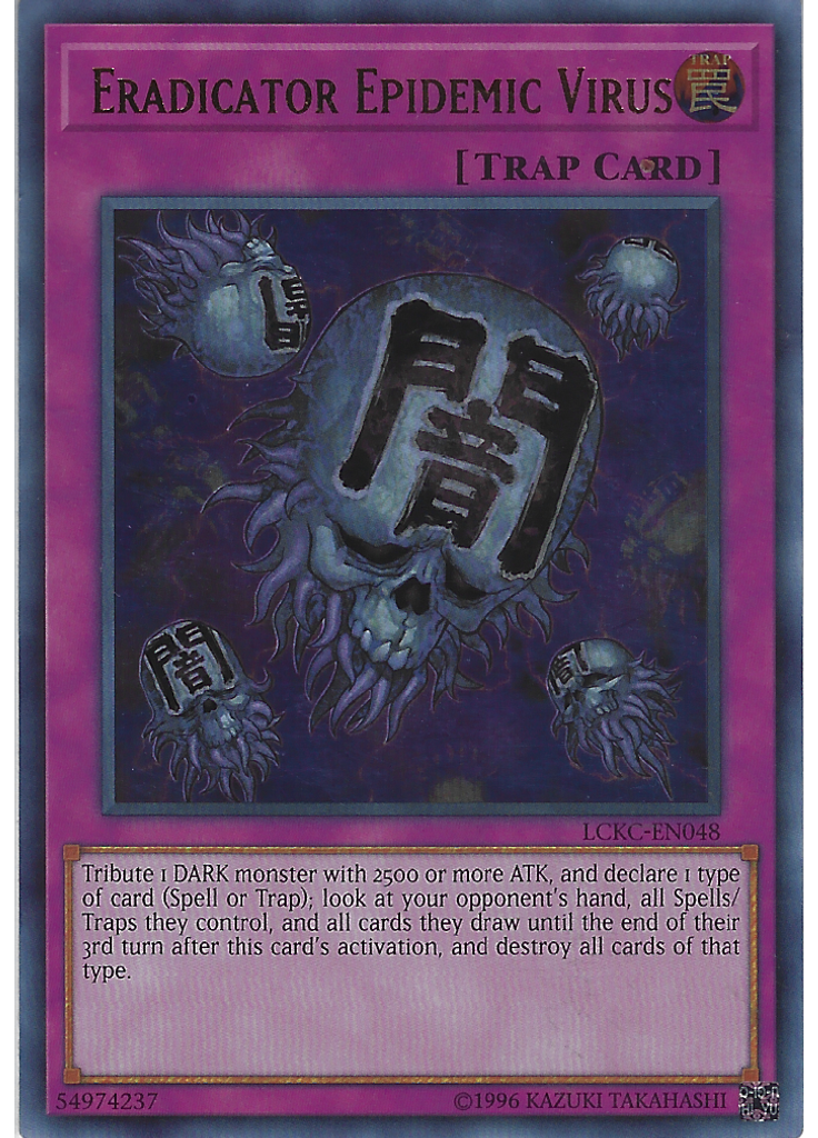 Eradicator Epidemic Virus (Ultra Rare Unlimited)