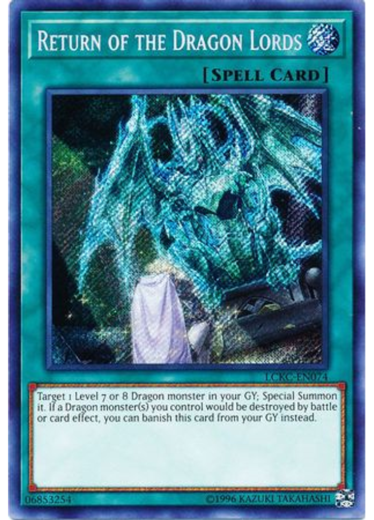 Return of the Dragon Lords (Secret Rare Unlimited)