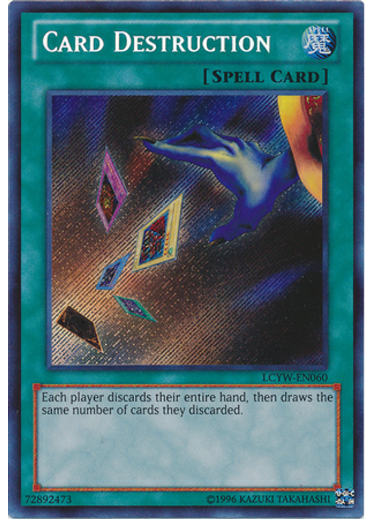 Card Destruction (Secret Rare Unlimited)