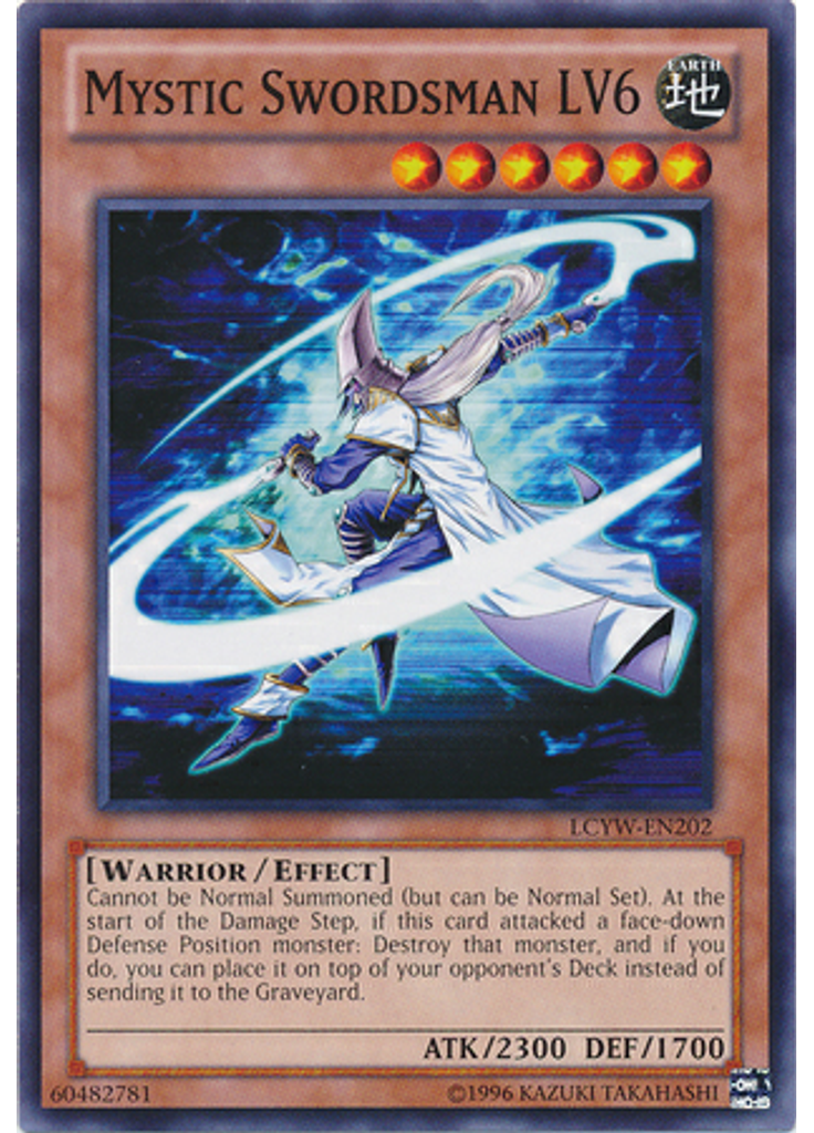 Mystic Swordsman LV6 (Common Unlimited)