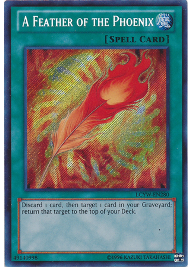 A Feather of the Phoenix (Secret Rare Unlimited)