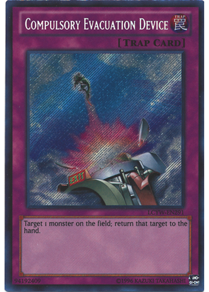 Compulsory Evacuation Device (Secret Rare Unlimited)