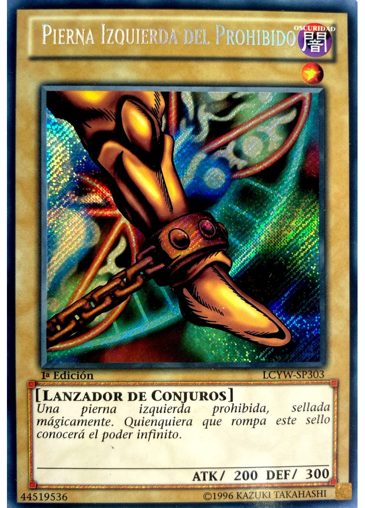 Pierna Izquierda del Prohibido