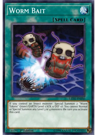 Worm Bait — Legendary Duelists: Ancient Millennium