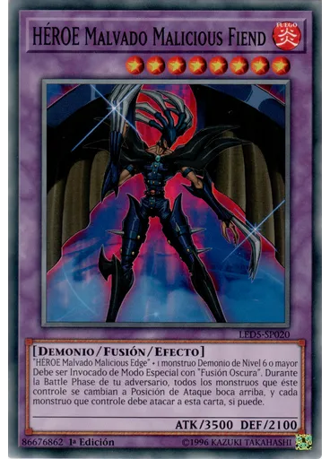 HÉROE Malvado Malicious Fiend