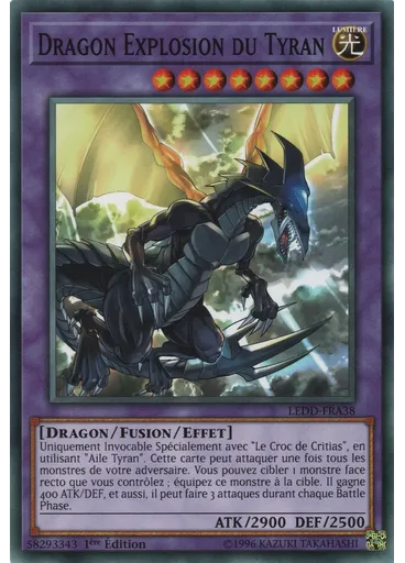 Dragon Explosion du Tyran