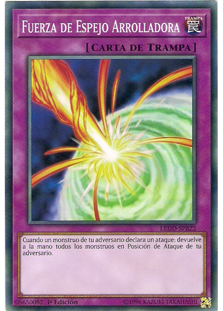 Fuerza de Espejo Arrolladora