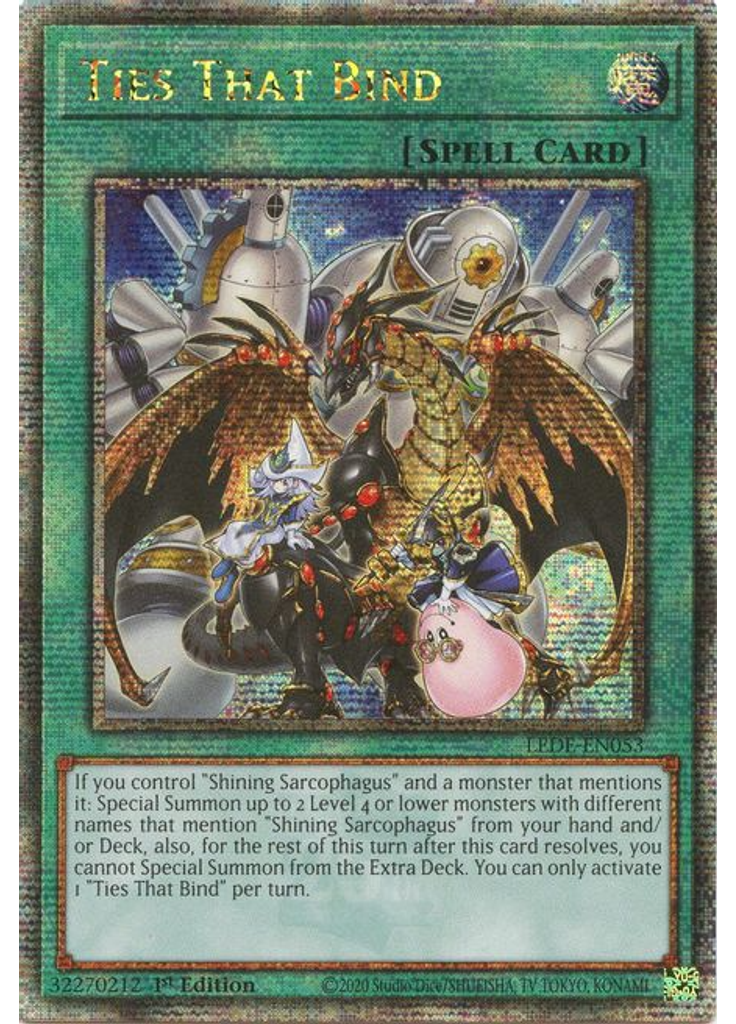 Ties That Bind (Quarter Century Secret Rare 1st Edition)