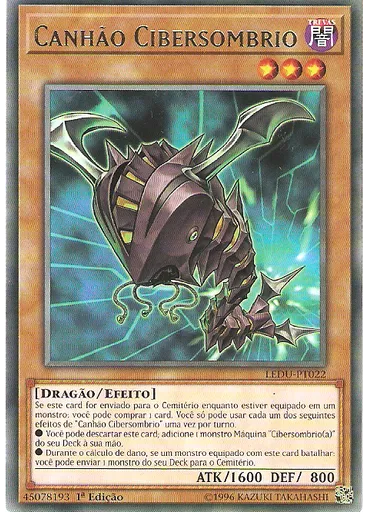 Canhão Cibersombrio — Duelistas Lendários