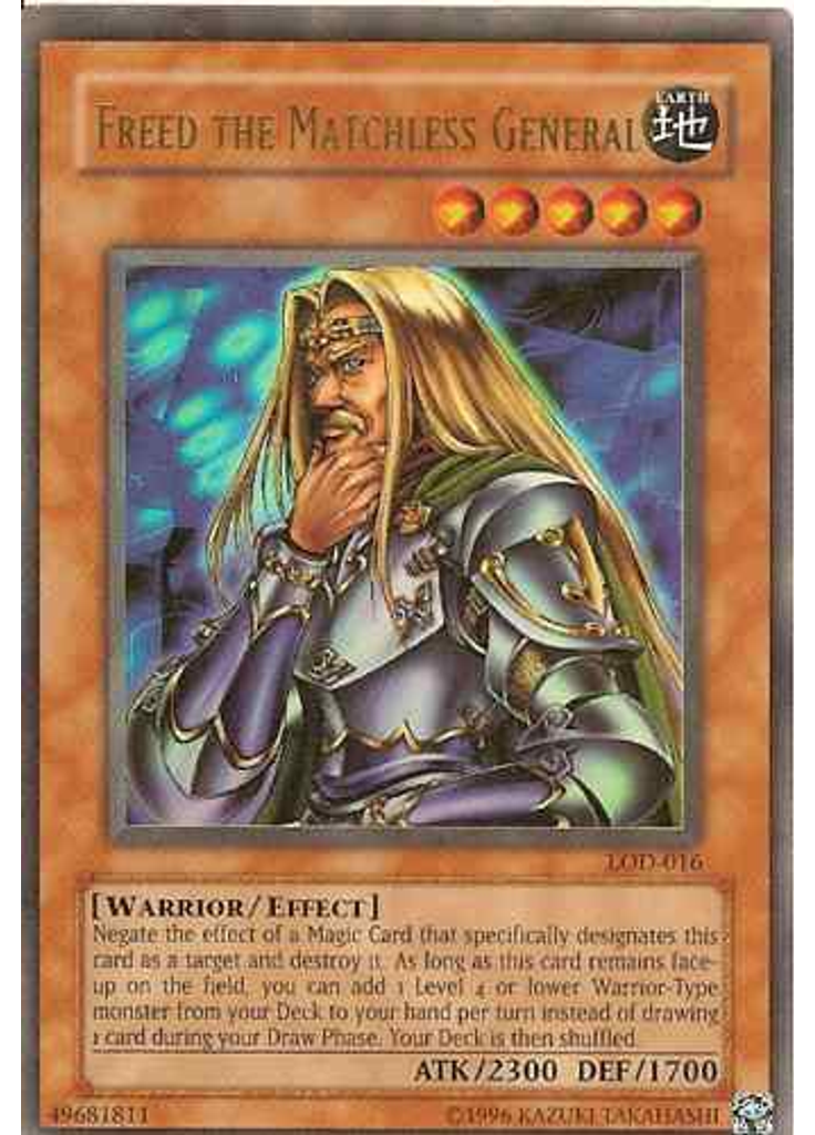 Freed the Matchless General (Ultra Rare Unlimited)