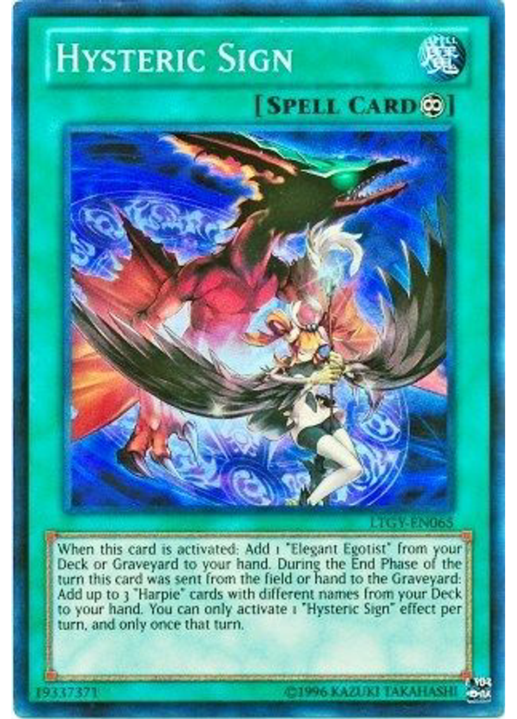 Hysteric Sign (Super Rare Unlimited)