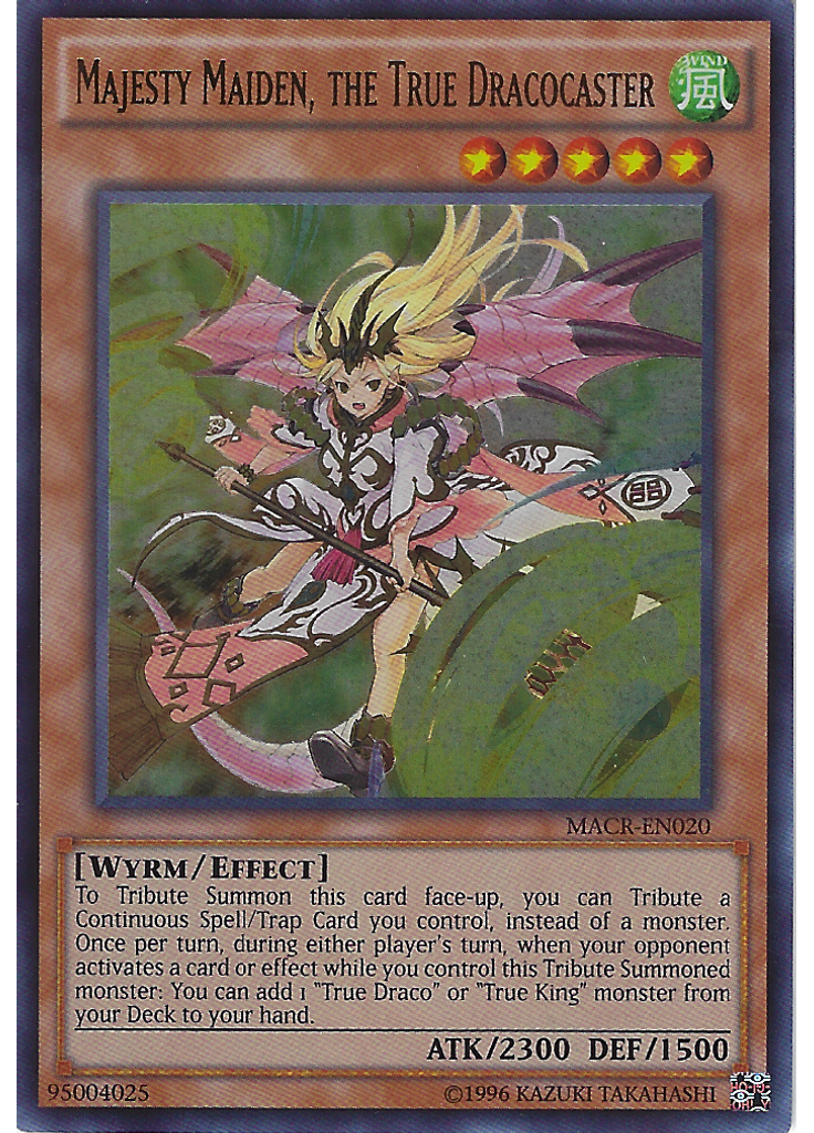 Majesty Maiden, the True Dracocaster (Ultra Rare Unlimited)