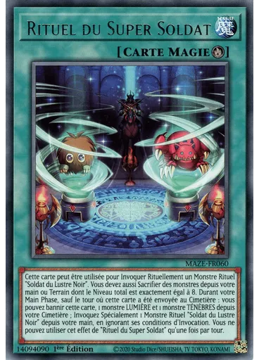 Rituel du Super Soldat