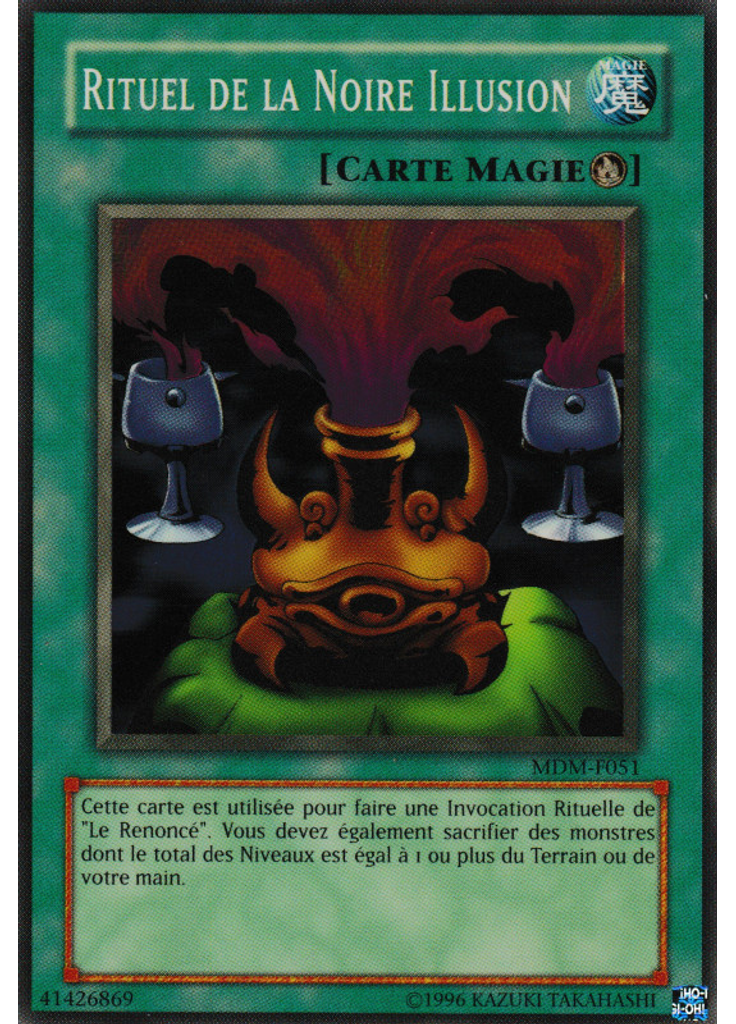 Rituel de la Noire Illusion (Super Rare Unlimited)