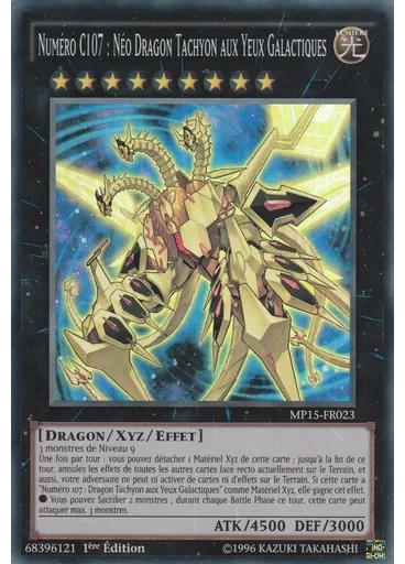 Numéro C107 : Néo Dragon Tachyon aux Yeux Galactiques