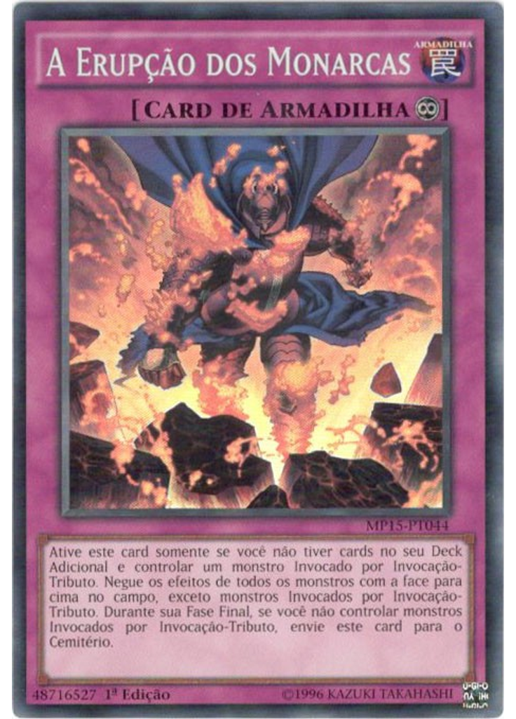 A Erupção dos Monarcas