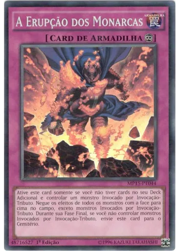 A Erupção dos Monarcas