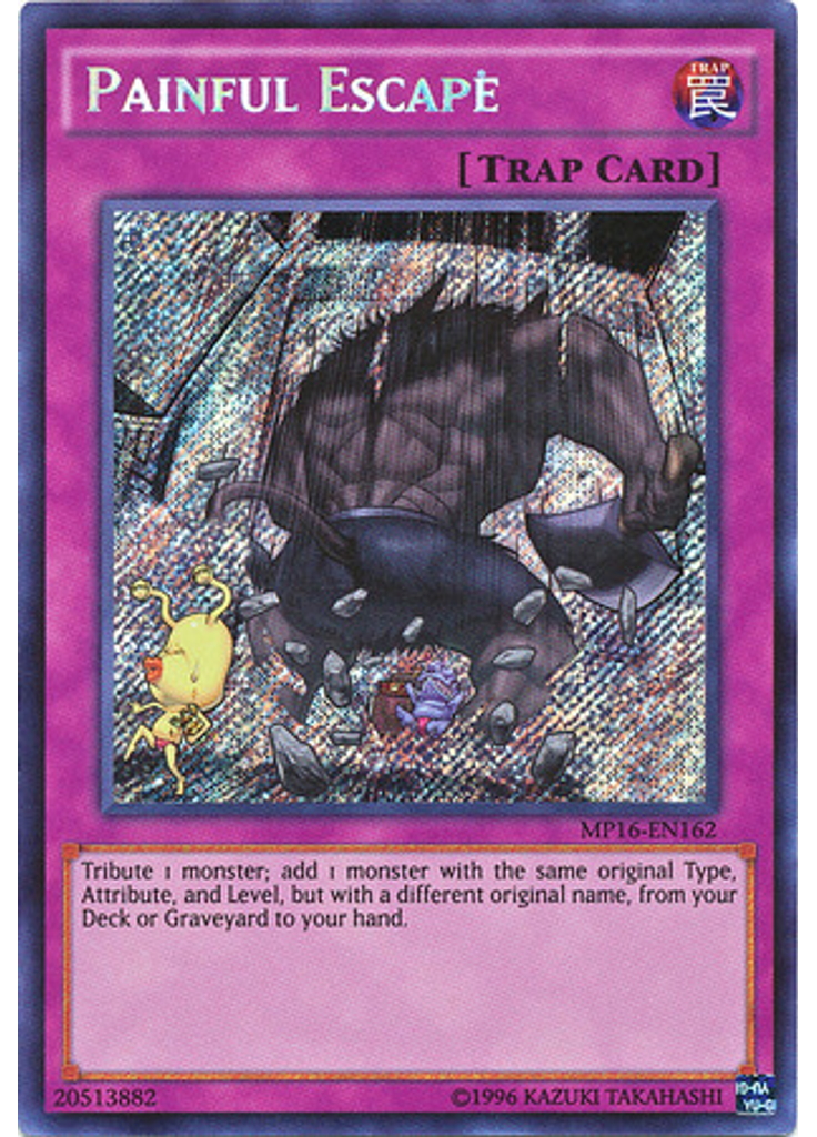 Painful Escape (Secret Rare Unlimited)