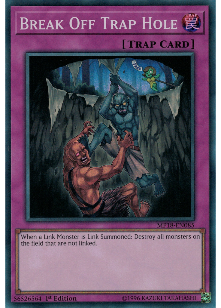Break Off Trap Hole
