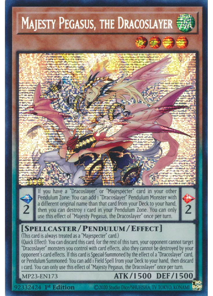 Majesty Pegasus, the Dracoslayer