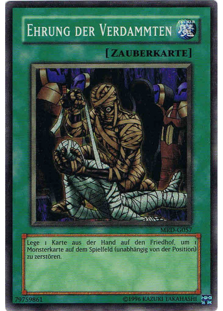 Ehrung der Verdammten (Super Rare Unlimited)
