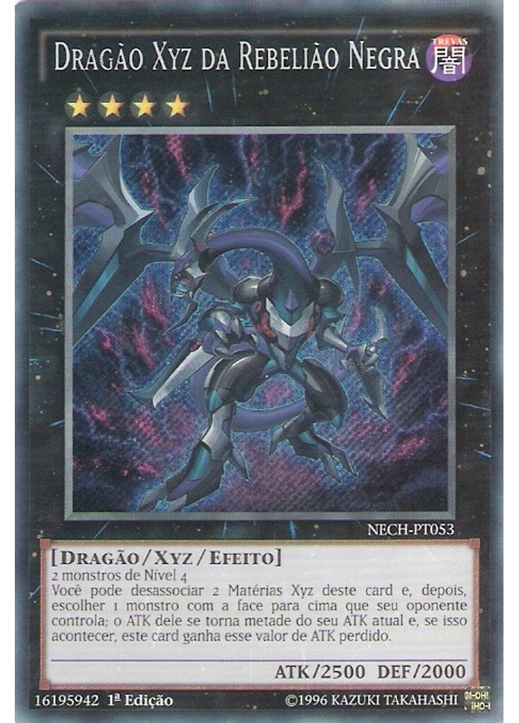 Dragão Xyz da Rebelião Negra (Secret Rare 1st Edition)