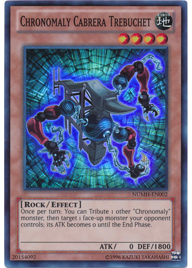 Chronomaly Cabrera Trebuchet (Super Rare Unlimited)