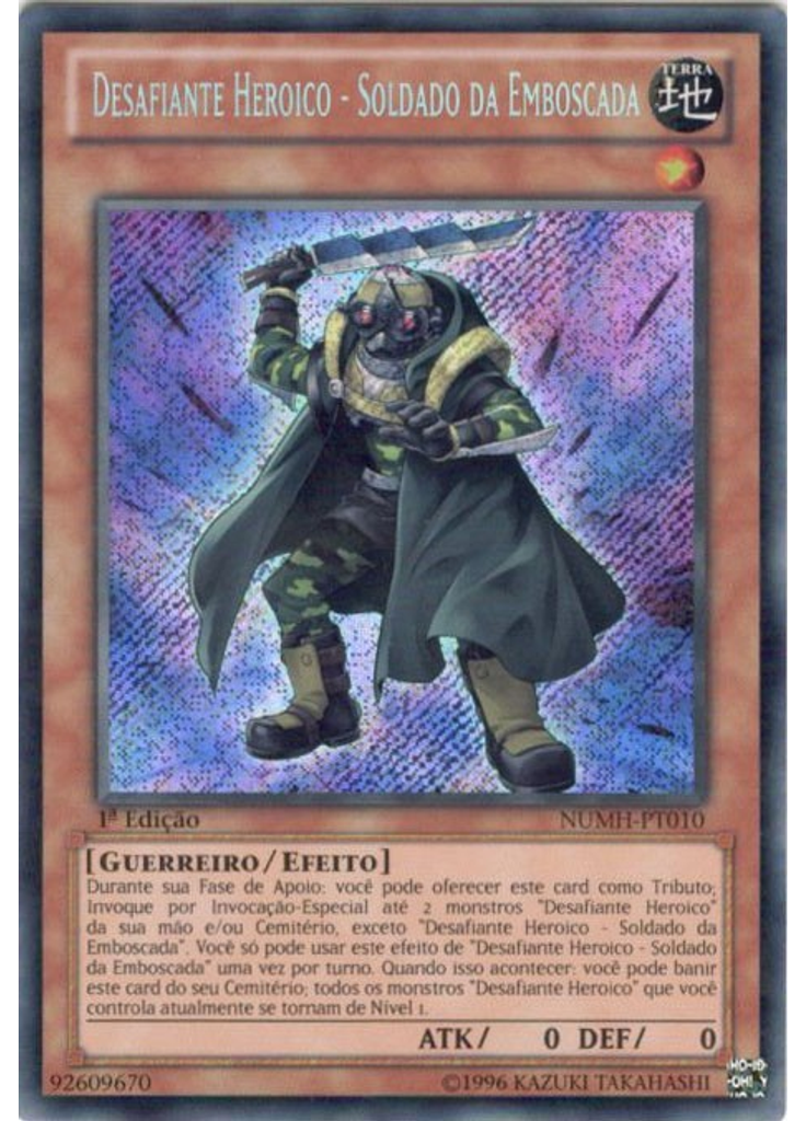 Desafiante Heroico - Soldado da Emboscada