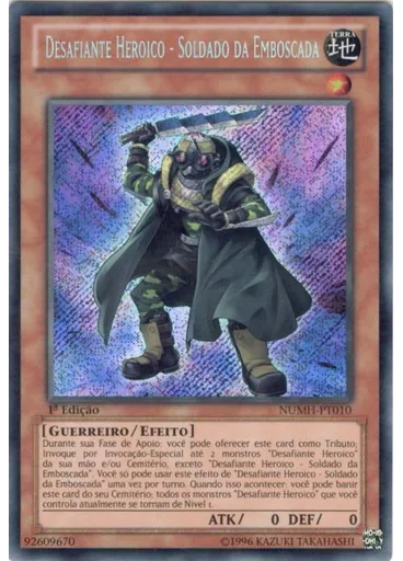 Desafiante Heroico - Soldado da Emboscada