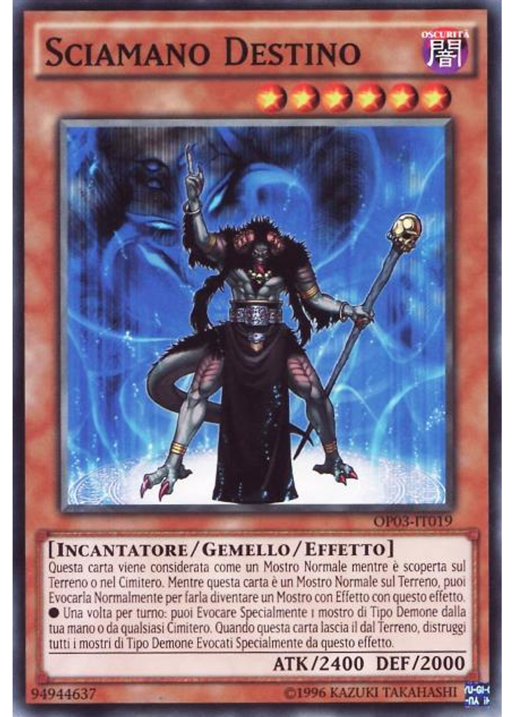 Sciamano Destino