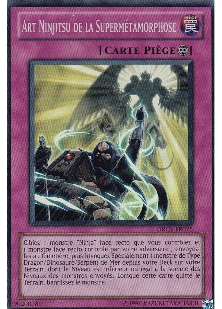 Art Ninjitsu de la Supermétamorphose (Super Rare Unlimited)