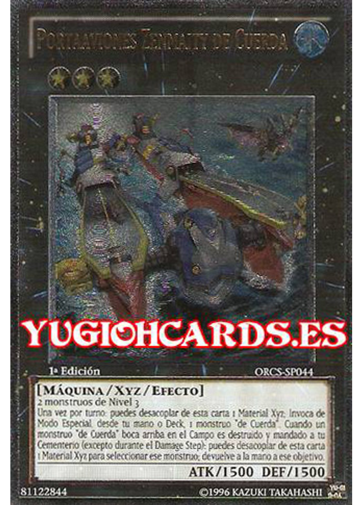 Portaaviones Zenmaity de Cuerda (Ultimate Rare 1st Edition)