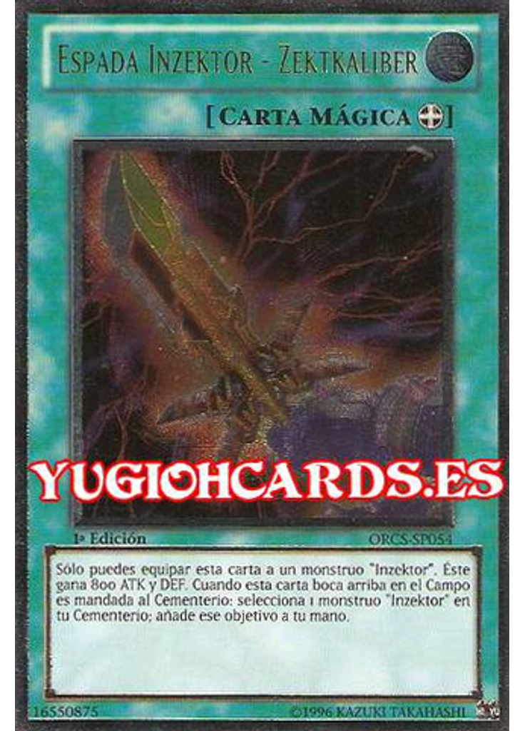 Espada Inzektor - Zektkaliber (Ultimate Rare 1st Edition)