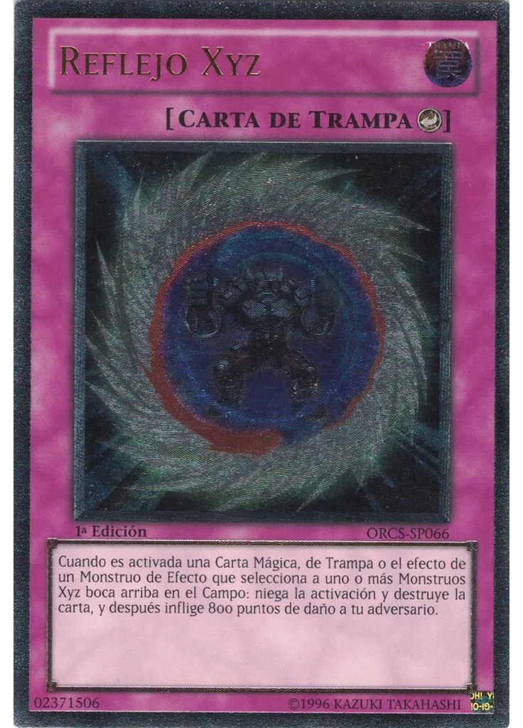 Reflejo Xyz (Ultimate Rare 1st Edition)