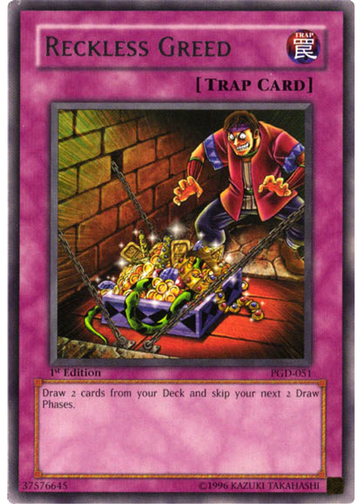 Reckless Greed