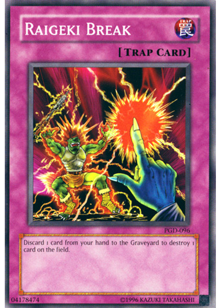 Raigeki Break (Common Unlimited)