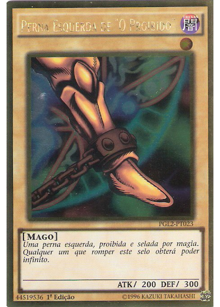 Perna Esquerda de "O Proibido"