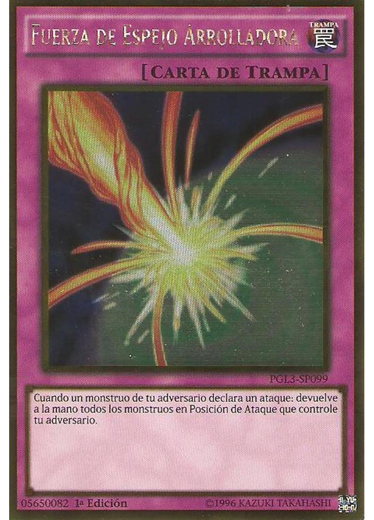 Fuerza de Espejo Arrolladora