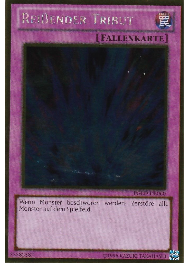 Reißender Tribut (Gold Rare Unlimited)