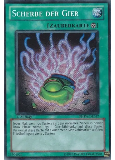 Scherbe der Gier