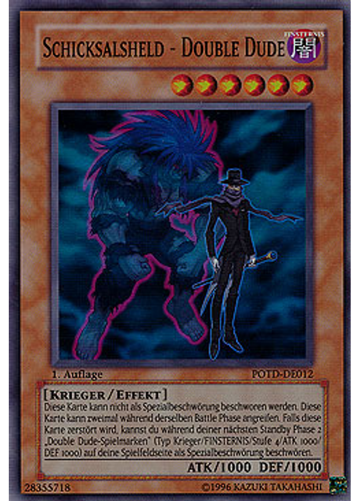 Schicksals-HELD - Double Dude