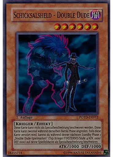 Schicksals-HELD - Double Dude