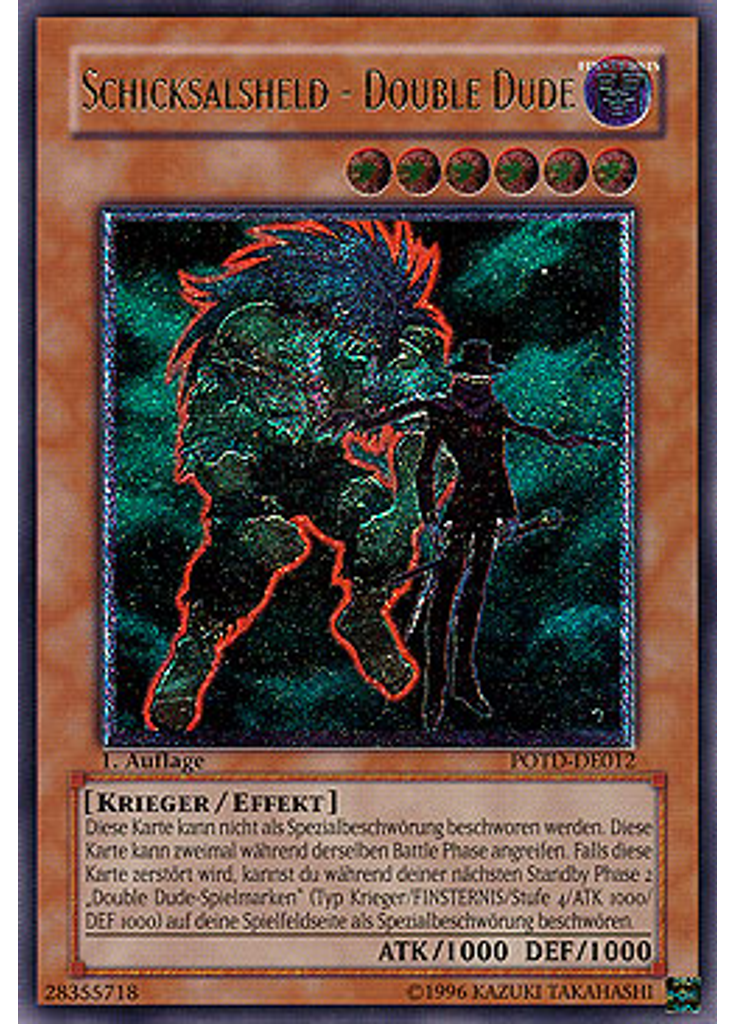 Schicksals-HELD - Double Dude (Ultimate Rare 1st Edition)