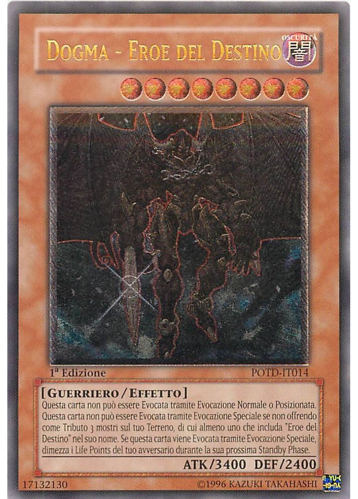 Dogma - EROE del Destino (Ultimate Rare 1st Edition)
