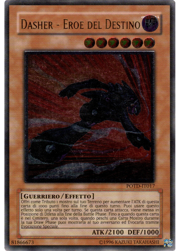 Dasher - EROE del Destino (Ultimate Rare Unlimited)